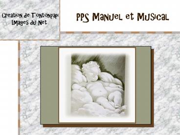 PPS Manuel et Musical