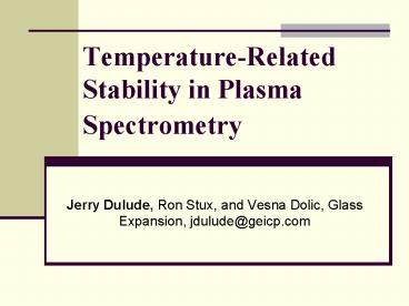 Temperature-Related Stability in Plasma Spectrometry