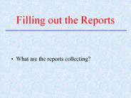 What are the reports collecting?