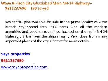 Wave Hi-Tech City Ghaziyabad Main NH-24 Highway–9811237690