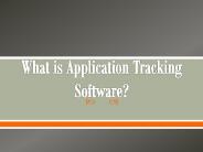 What is Application Tracking Software