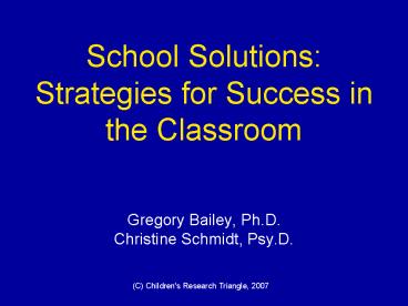 School Solutions: Strategies for Success in the Classroom