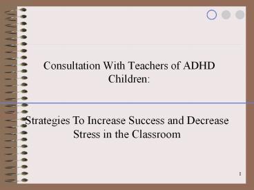 Consultation With Teachers of ADHD Children: