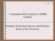 Consultation With Teachers of ADHD Children: