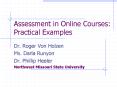 Assessment in Online Courses: Practical Examples PowerPoint PPT Presentation