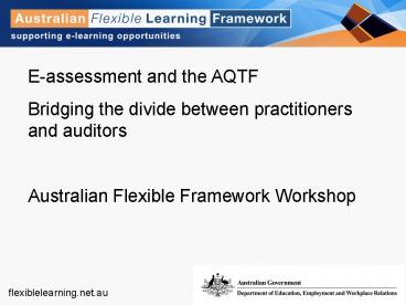 E-assessment and the AQTF
