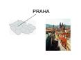 PRAHA PowerPoint PPT Presentation