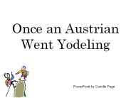 Once%20an%20Austrian%20Went%20Yodeling