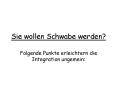 Sie wollen Schwabe werden? PowerPoint PPT Presentation