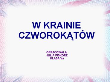 W KRAINIE CZWOROKAT