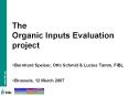 The Organic Inputs Evaluation project PowerPoint PPT Presentation