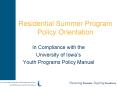Residential Summer Program Policy Orientation PowerPoint PPT Presentation