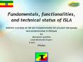 Fundamentals, functionalities, and technical status of ISLA PowerPoint PPT Presentation