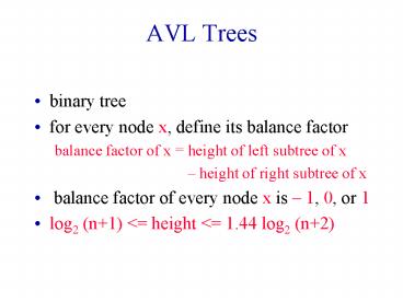 PPT – AVL Trees PowerPoint presentation | free to download - id: 55bb81 ...
