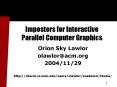 Impostors for Interactive Parallel Computer Graphics PowerPoint PPT Presentation