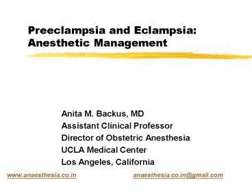 Preeclampsia and Eclampsia: Anesthetic Management