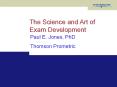 The Science and Art of Exam Development PowerPoint PPT Presentation