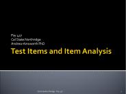 Test Items and Item Analysis