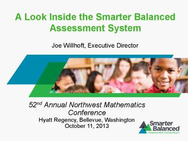 A Look Inside the Smarter Balanced Assessment System