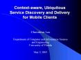 Context-aware, Ubiquitous Service Discovery and Delivery for Mobile Clients PowerPoint PPT Presentation