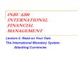 INBU 4200 INTERNATIONAL FINANCIAL MANAGEMENT PowerPoint PPT Presentation