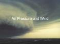 Air Pressure and Wind PowerPoint PPT Presentation