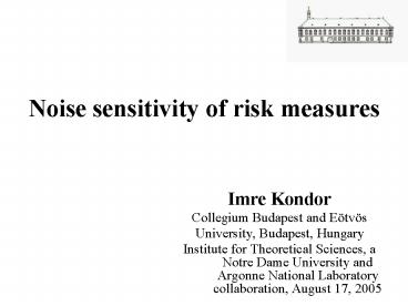 Noise sensitivity of risk measures