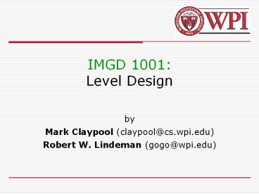 IMGD 1001: Level Design