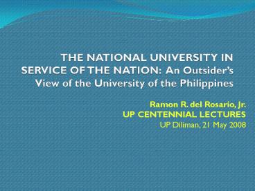 THE NATIONAL UNIVERSITY IN SERVICE OF THE NATION: An Outsider