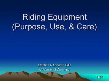 Riding Equipment (Purpose, Use,