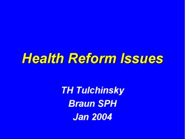 Health Reform Issues