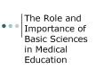 The Role and Importance of Basic Sciences in Medical Education PowerPoint PPT Presentation