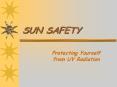 SUN SAFETY PowerPoint PPT Presentation