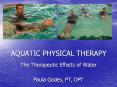 AQUATIC PHYSICAL THERAPY PowerPoint PPT Presentation