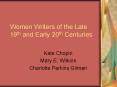 Women Writers of the Late 19th and Early 20th Centuries PowerPoint PPT Presentation