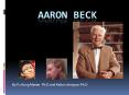 Aaron Beck PowerPoint PPT Presentation