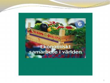 HANDELSPOLITIK OCH  SPELREGLER  F