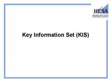 Key Information Set (KIS)