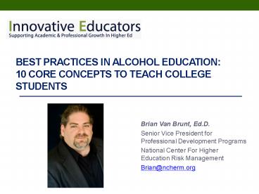 Best Practices In Alcohol Education: 10 Core Concepts To Teach College Students