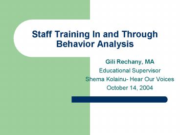 Staff Training In and Through Behavior Analysis
