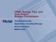 VHDL Design Tips and Low Power Design Techniques
