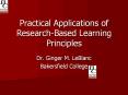 Practical Applications of Research-Based Learning Principles PowerPoint PPT Presentation