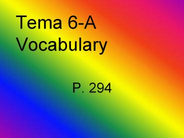 Tema 6-A Vocabulary