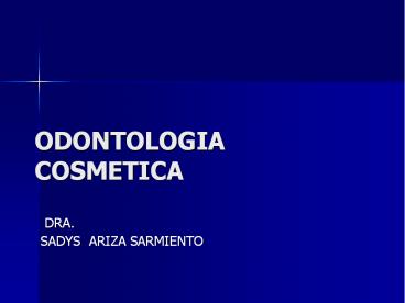 ODONTOLOGIA COSMETICA