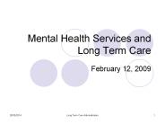 Mental Health Services and Long Term Care