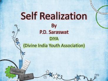 Self Realization By P.D. Saraswat