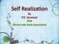Self Realization By P.D. Saraswat PowerPoint PPT Presentation