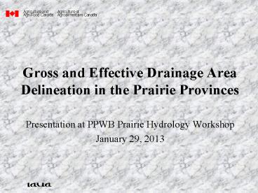 Gross and Effective Drainage Area Delineation in the Prairie Provinces
