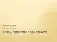 Crime, Punishment and The Law PowerPoint PPT Presentation