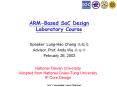 ARM-Based SoC Design Laboratory Course PowerPoint PPT Presentation